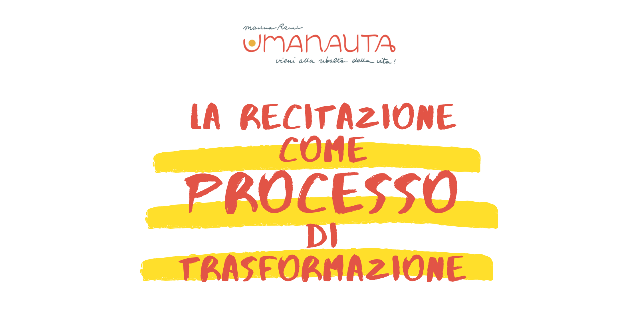 Marina Remi Umanuta recitazione